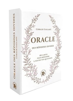 Oracle des réponses divines : 101 cartes pour répondre à toutes vos questions