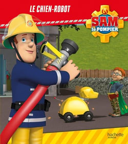 Sam le pompier : Le chien-robot