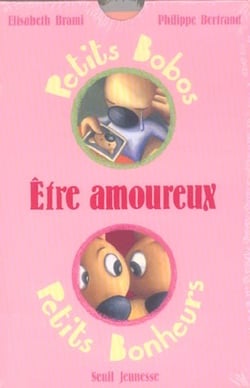 Etre amoureux (serie : "petits bobos, petits bonheurs")