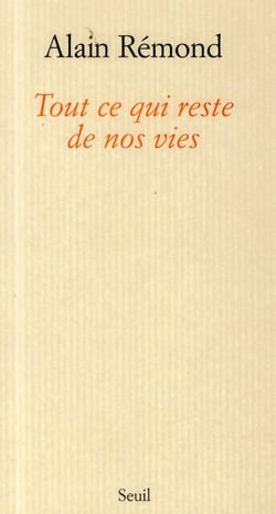 Tout ce qui reste de nos vies