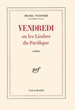 Vendredi ou Les limbes du Pacifique
