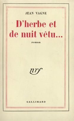 D'herbe et de nuit vetu...