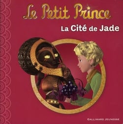Le petit prince Tome 4 - la cité de jade