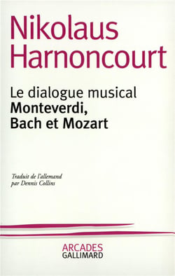 Le dialogue musical - Montverdi, Bach et Mozart