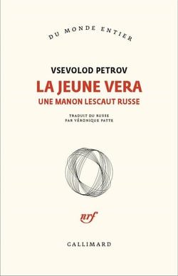 La jeune Vera - une Manon Lescaut russe