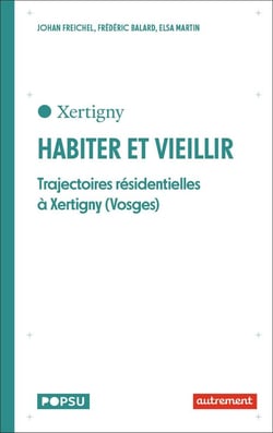 Habiter et vieillir : trajectoires résidentielles et dynamiques territoriales
