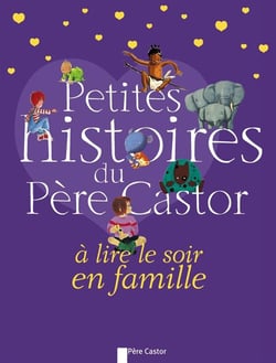 Petites Histoires Du Pere Cstor A Lire Le Soir En Famille