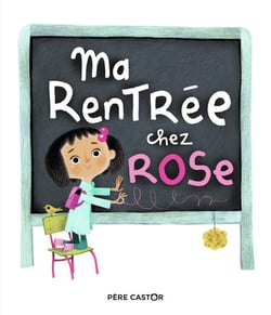 Ma rentrée chez Rose