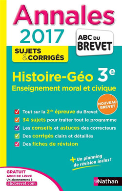 ABC DU BREVET - SUJETS & CORRIGES Tome 26 : histoire-géographie, enseignement moral et civique - 3e - annales (édition 2016)