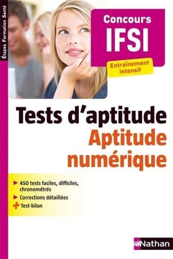 Entrainement Aux Tests Psychotechniques Vol.2 Aptitude Numerique Concours Infirmier