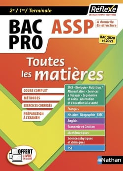 Réflexe Bac pro Tome 14 : ASSP - toutes les matières - 2de - 1re - terminale (édition 2018)