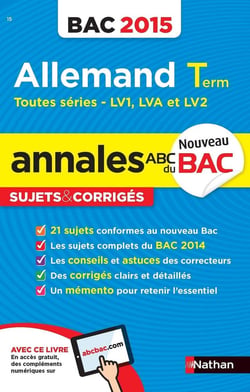 ANNALES BAC 2015 ALLEMAND TERM TOUTES SERIES SUJETS & CORRIGES N15