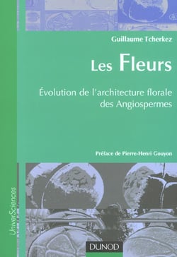 Les fleurs - Évolution de l'architecture florale des Angiospermes