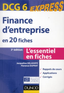 Dcg 6 - finance d'entreprise en 20 fiches (3e édition)