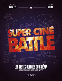 Super Ciné Battle - le livre des listes ultimes du cinéma