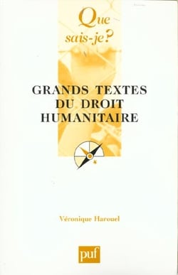 Grands textes du droit humanitaire