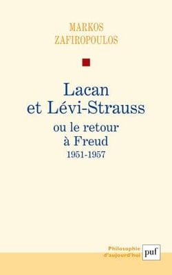 Lacan et Levi-Strauss ou le retour à Freud, 1951-1957