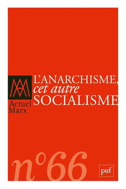 Revue actuel Marx n.66 : l'Anarchisme, cet autre socialisme (édition 2019)