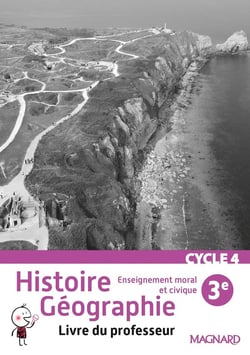 Histoire, géographie, enseignement moral et civique - cycle 4 - 3e - livre du professeur