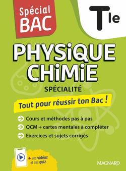 Spécial bac : Physique-Chimie : Terminale - Cours complet, méthode, exercices et sujets pour réussir l'examen (édition 2026)