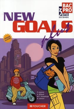 Foucher langues - new goals plus - anglais - bac pro 2nde professionnelle - manuel