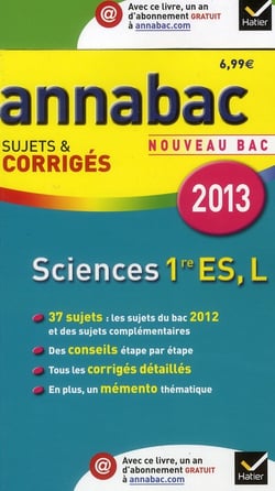 Annabac sujets & corrigés Tome 4 : sciences - 1ère ES, L (édition 2013)