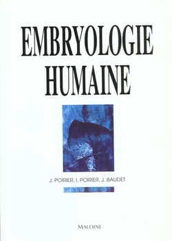 Embryologie humaine: 3eme edition