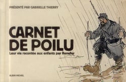 Carnet de poilu - la vie racontée aux enfants par renefer