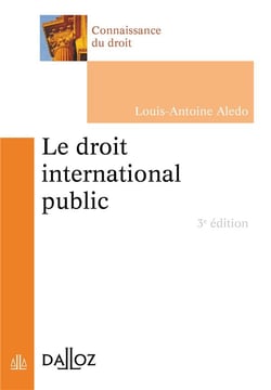 Le droit international public (3e édition)