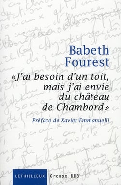 "J'ai besoin d'un toit, mais j'ai envie du château de Chambord"