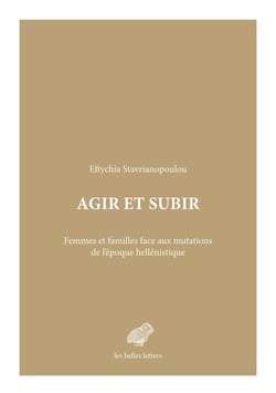 Agir et subir : Femmes et familles face aux mutations de l'époque hellénistique
