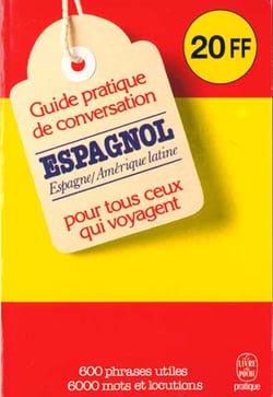Guide pratique de conversation francais/espagnol-latino americain