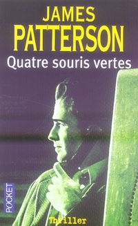 Quatre Souris Vertes.