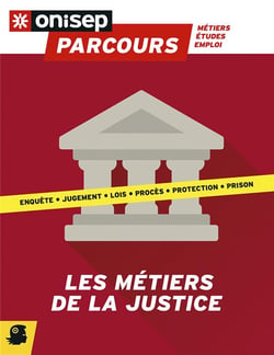 Les metiers de la justice