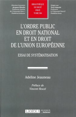 L ORDRE PUBLIC EN DROIT NATIONAL ET EN DROIT DE L UNION EUROPEENNE