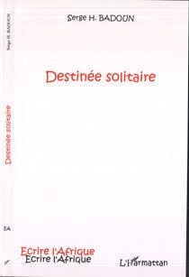 Destinée solitaire
