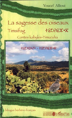 Sagesse des oiseaux - timsifag - contes kabyles timucuha
