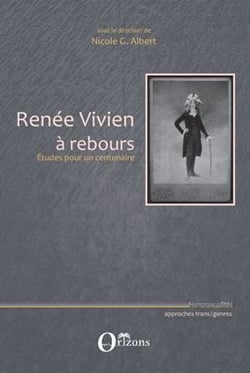 Renée Vivien à rebours - études pour un centenaire