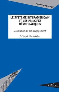 Système interaméricain et les principes démocratiques - l'évolution de son engagement