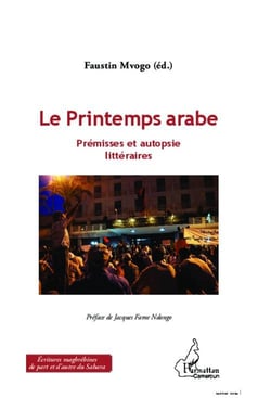 Le printemps arabe - prémisses et autopsie littéraires