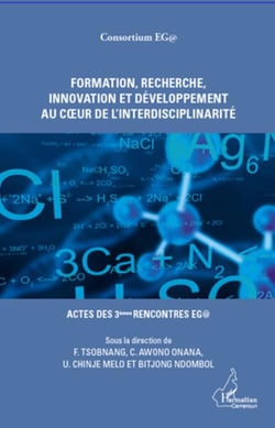 Formation, recherche, innovation et développement au coeur de l'interdisciplinarité - actes des 3èmes rencontres EG@