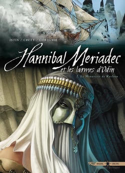 Hannibal Meriadec et les larmes d'Odin Tome 2 : le manuscrit de Karlsen