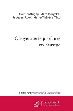 Citoyennetés profanes en Europe