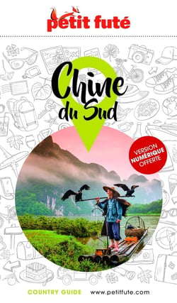Guide Chine Du Sud 2025/2026 Petit Futé