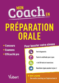 Mon coach en préparation orale - pour booster votre niveau