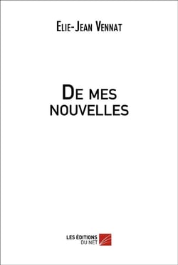 De mes nouvelles