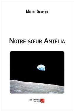 Notre soeur Antélia