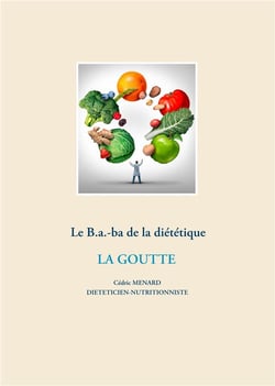 Le b.a.-ba de la diététique - la goutte
