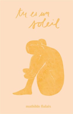 Tu es un soleil