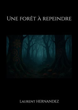 Une forêt à repeindre